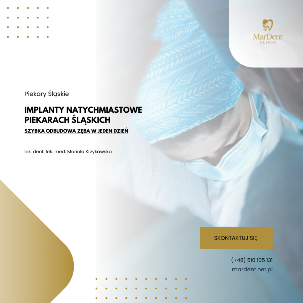 Implanty natychmiastowe Piekary Śląskie